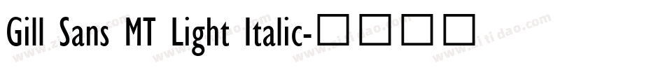 Gill Sans MT Light Italic字体转换